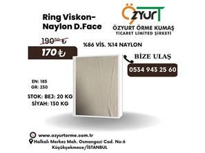 RİNG VİSKON NAYLON D.FACE